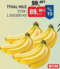 İTHAL MUZ KG fiyat ve kampanya bilgisi